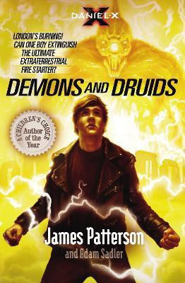 Daniel X: Demons and Druids(English, Paperback, Patterson James)