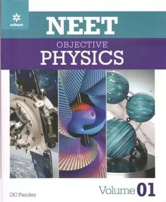 Arihant Neet Objective Physics Volume-1 (Paperback, DC PANDEY)(888, DC PANDEY)