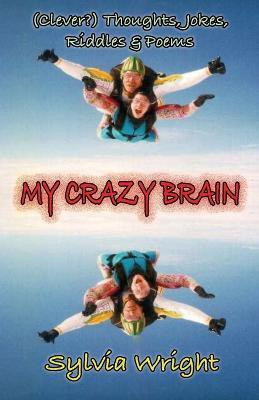 My Crazy Brain(English, Paperback, Wright Sylvia)