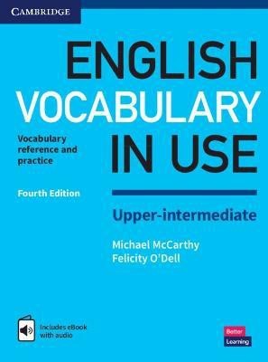 English Vocabulary in Use Upper-Intermediate Book with Answers and Enhanced eBook(English, Mixed media product, McCarthy Michael)