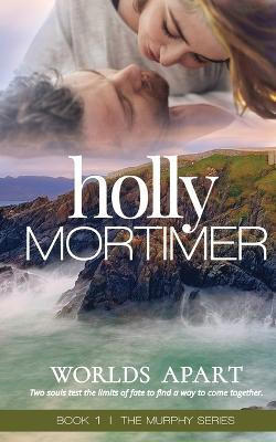 Worlds Apart(English, Paperback, Mortimer Holly)