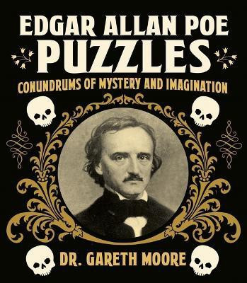 Edgar Allan Poe Puzzles(English, Paperback, Moore Gareth Dr)