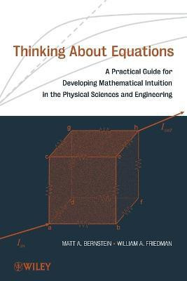 Thinking About Equations(English, Paperback, Bernstein Matt A.)