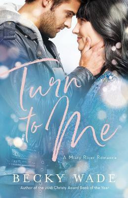 Turn to Me(English, Paperback, Wade Becky)
