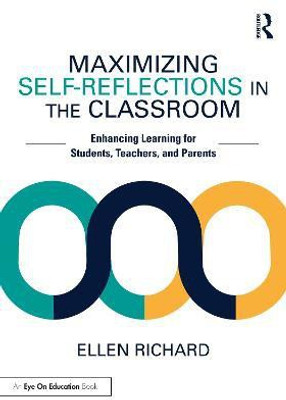 Maximizing Self-Reflections in the Classroom(English, Paperback, Richard Ellen)