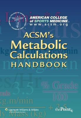 ACSM's Metabolic Calculations Handbook(English, Paperback, unknown)