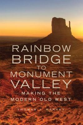 Rainbow Bridge to Monument Valley(English, Paperback, Harvey Thomas J.)
