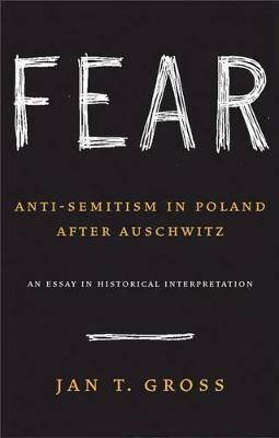 Fear(English, Hardcover, Gross Jan T.)