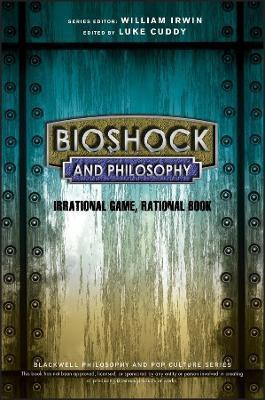 BioShock and Philosophy(English, Paperback, unknown)