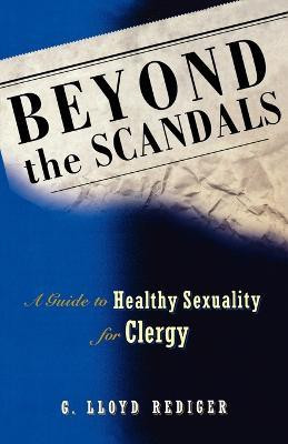 Beyond the Scandals(English, Paperback, unknown)