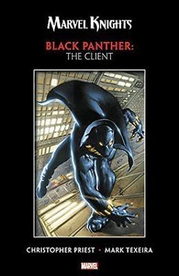 Marvel Knights Black Panther by Priest & Texeira: The Client(English, Paperback, Priest Christopher)