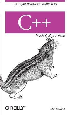 C++ Pocket Reference(English, Paperback, Loudon Kyle)