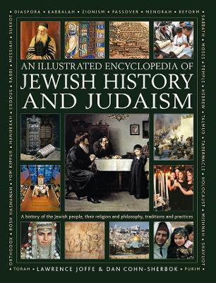 Jewish History and Judaism: An Illustrated Encyclopedia of(English, Hardcover, Joffe Lawrence)