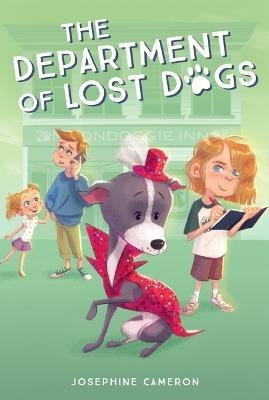 The Department of Lost Dogs(English, Hardcover, Cameron Josephine)