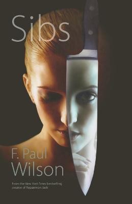 Sibs(English, Paperback, Wilson F Paul)