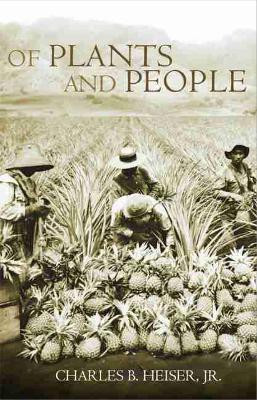 Of Plants and People(English, Paperback, Heiser Charles B.)