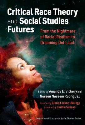Critical Race Theory and Social Studies Futures(English, Paperback, unknown)