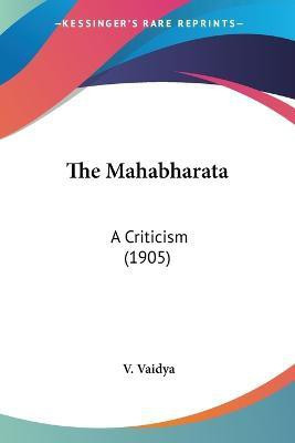 The Mahabharata(English, Paperback, Vaidya V)