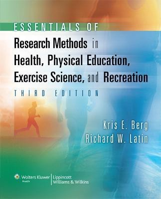 Essentials of Research Methods in Health, Physical Education, Exercise Science, and Recreation(English, Hardcover, Berg Kris E.)