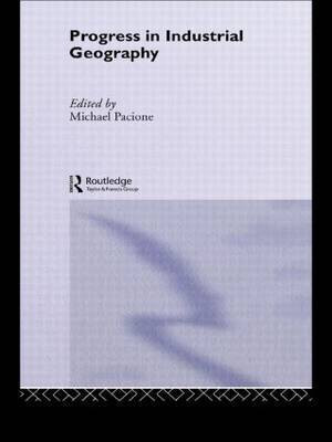 Progress in Industrial Geography(English, Hardcover, Pacione Michael)