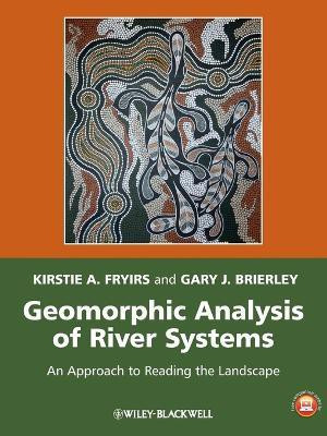 Geomorphic Analysis of River Systems(English, Paperback, Fryirs Kirstie A.)