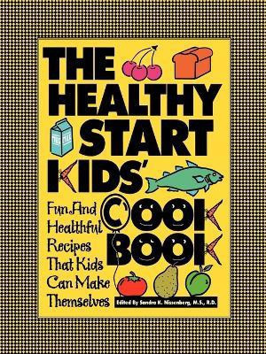 The Healthy Start Kids Cookbook(English, Paperback, unknown)
