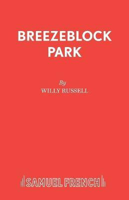 Breezeblock Park(English, Paperback, Russell Willy)