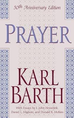 Prayer, 50th Anniversary Edition(English, Paperback, Barth Karl)