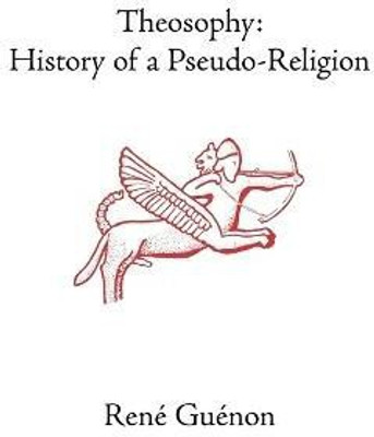 Theosophy(English, Paperback, Guenon Rene)