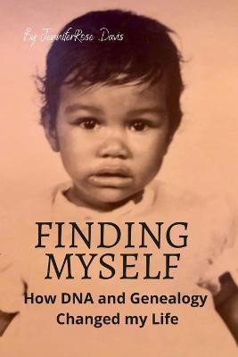 Finding Myself(English, Paperback, Davis Jenniferrose)