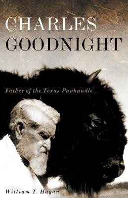 Charles Goodnight(English, Paperback, Hagan William T.)