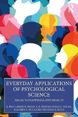 Everyday Applications of Psychological Science(English, Paperback, Landrum R. Eric)