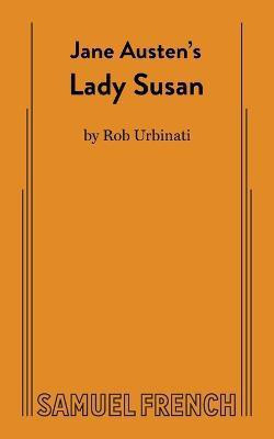 Jane Austen's Lady Susan(English, Paperback, Urbinati Rob)