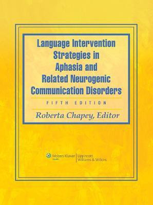 Language Intervention Strategies in Aphasia and Related Neurogenic Communication Disorders(English, Hardcover, unknown)