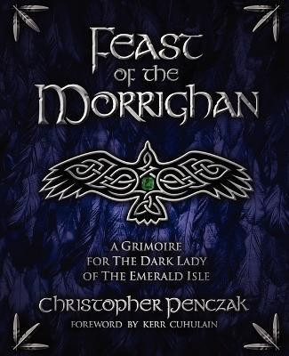 Feast of the Morrighan(English, Paperback, Penczak Christopher)