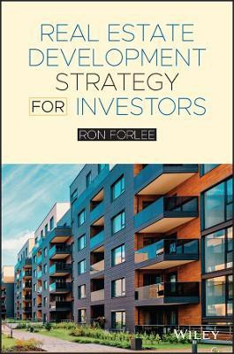 Real Estate Development Strategy for Investors(English, Paperback, Forlee Ron)