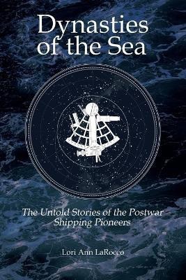 Dynasties of the Sea II(English, Paperback, Larocco Lori Ann)