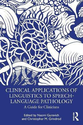 Clinical Applications of Linguistics to Speech-Language Pathology(English, Paperback, unknown)