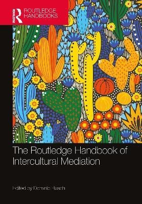 The Routledge Handbook of Intercultural Mediation(English, Hardcover, unknown)