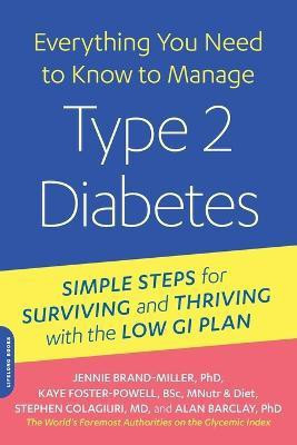 Everything You Need to Know to Manage Type 2 Diabetes(English, Paperback, Brand-Miller Jennie)