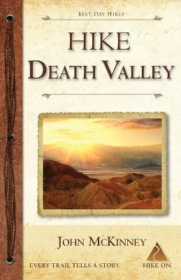 Hike Death Valley(English, Paperback, McKinney John)