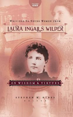 Writings to Young Women from Laura Ingalls Wilder - Volume One(English, Paperback, Wilder Laura Ingalls)
