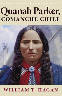 Quanah Parker, Comanche Chief(English, Paperback, Hagan William T.)