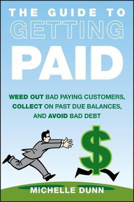 The Guide to Getting Paid(English, Hardcover, Dunn Michelle)