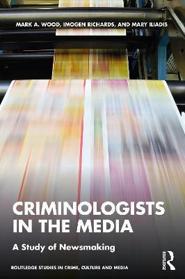 Criminologists in the Media(English, Paperback, Wood Mark)