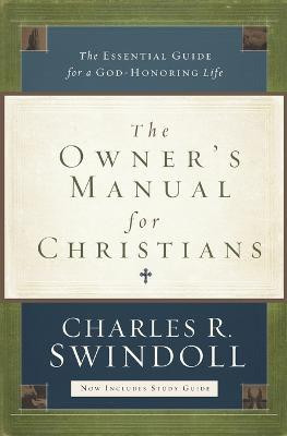 The Owner's Manual for Christians(English, Paperback, Swindoll Charles R.)