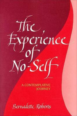 The Experience of No-Self(English, Paperback, Roberts Bernadette)