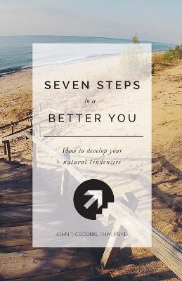 7 Steps To A Better You(English, Paperback, Cocoris John T)