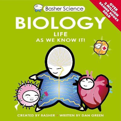 Basher Science: Biology(English, Paperback, Green Dan)