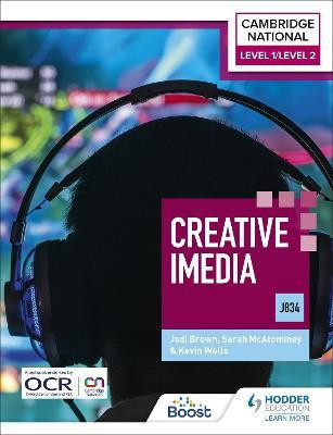 Level 1/Level 2 Cambridge National in Creative iMedia (J834)(English, Paperback, Wells Kevin)